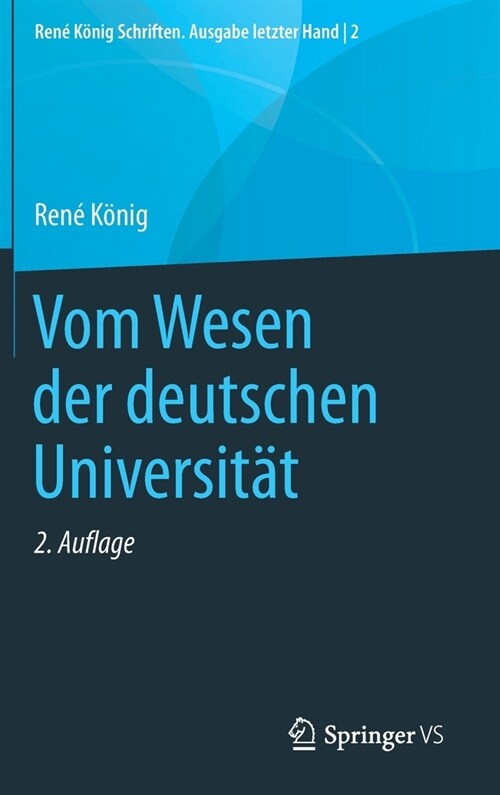 Vom Wesen Der Deutschen Universit? (Hardcover, 2, 2. Aufl. 2021)