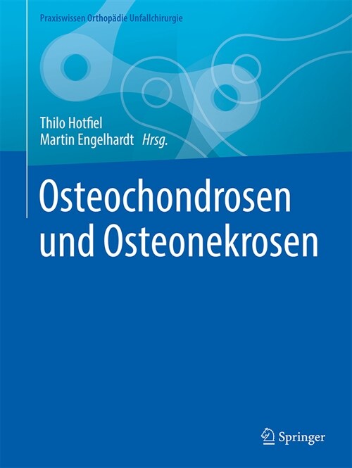 Osteochondrosen und Osteonekrosen (Paperback)