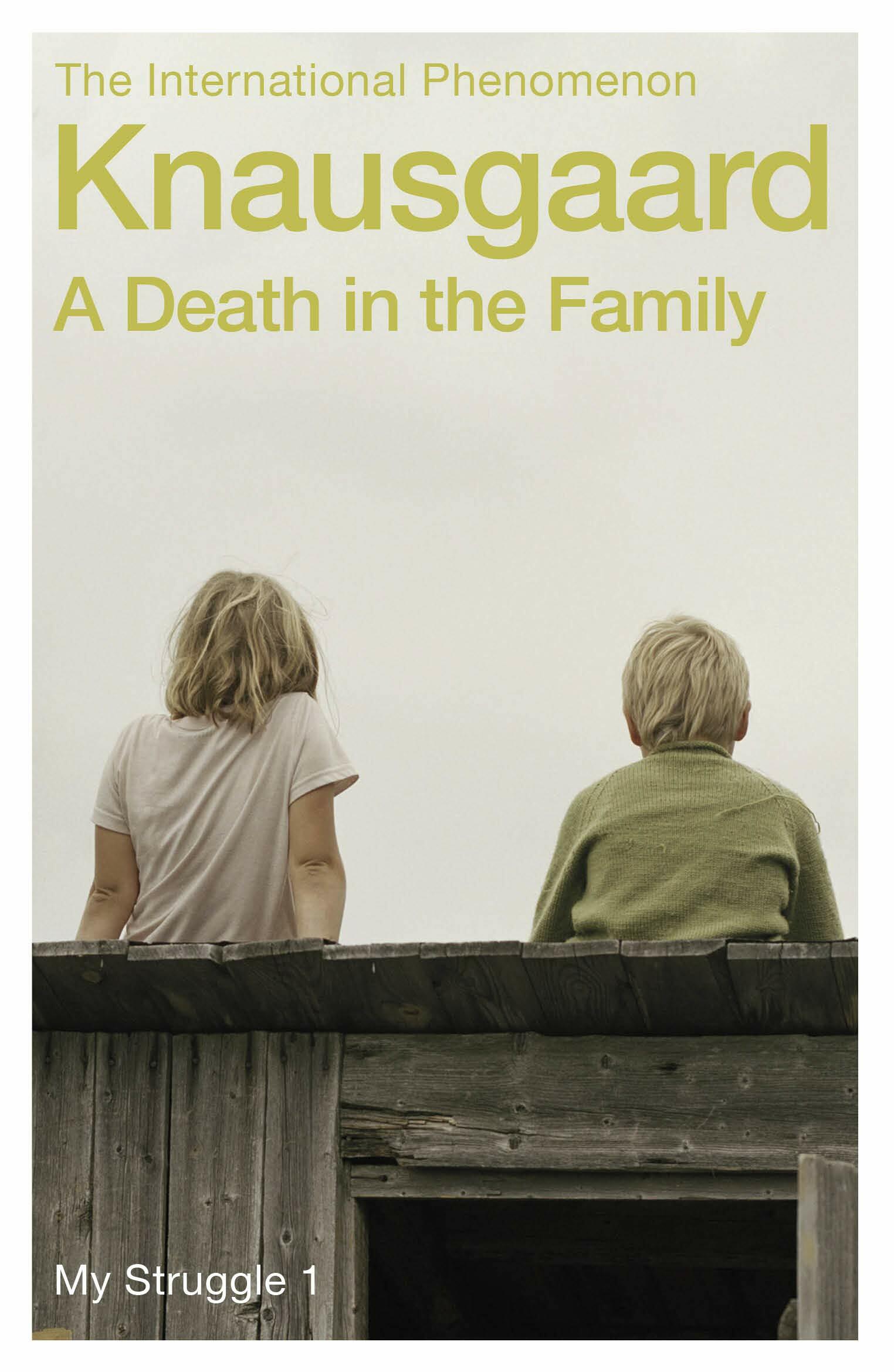 A Death in the Family : My Struggle Book 1 (Paperback)