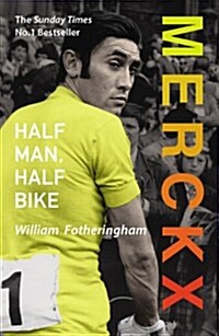 Merckx: Half Man, Half Bike (Paperback)