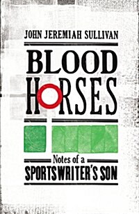 Blood Horses (Hardcover)