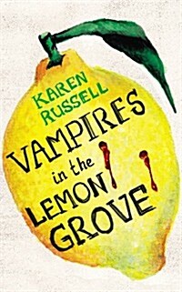 Vampires in the Lemon Grove (Hardcover)