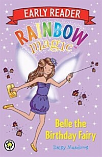 [중고] Rainbow Magic Early Reader: Belle the Birthday Fairy (Paperback)