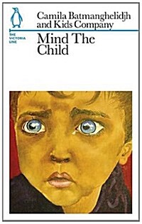 Mind The Child : The Victoria Line (Paperback)