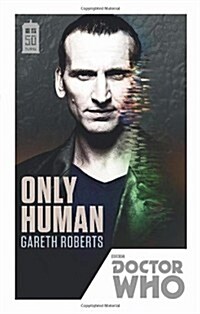 Doctor Who: Only Human : 50th Anniversary Edition (Paperback)