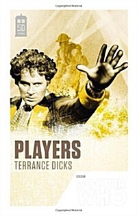 Doctor Who: Players : 50th Anniversary Edition (Paperback)