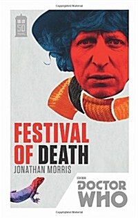 Doctor Who: Festival of Death : 50th Anniversary Edition (Paperback)