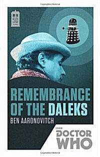 Doctor Who: Remembrance of the Daleks : 50th Anniversary Edition (Paperback)