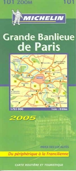 Michelin Grande Banlieue De Paris, France, 2005 (Map, FOL, Multilingual)