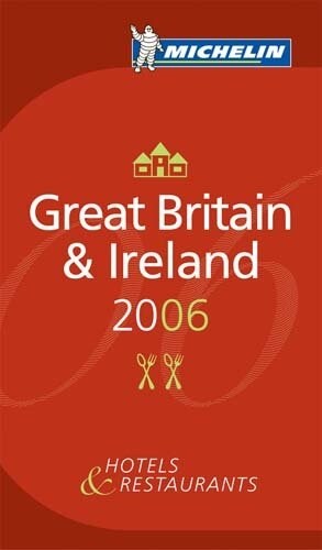 Michelin Red Guide 2006 Great Britian & Ireland (Paperback, Multilingual)