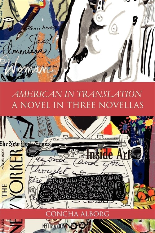 American in Translation: A Novel in Three Novellas (Paperback)