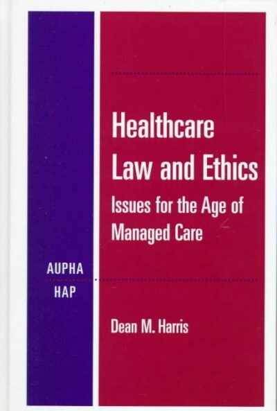 Healthcare Law and Ethics (Paperback)