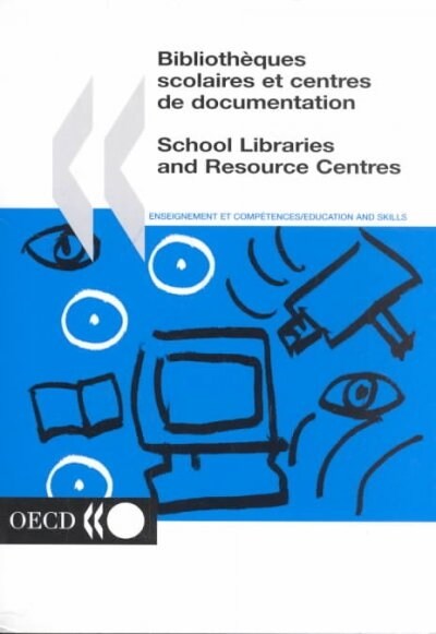 School Libraries and Resource Centres (Paperback)