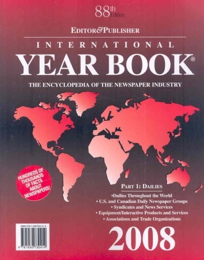 Editor & Publisher International Yearbook 2008 (Paperback, 88th)