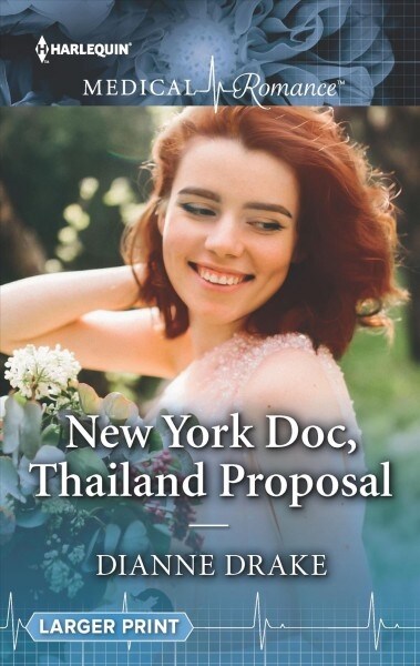 New York Doc, Thailand Proposal (Mass Market Paperback, LGR, Original)