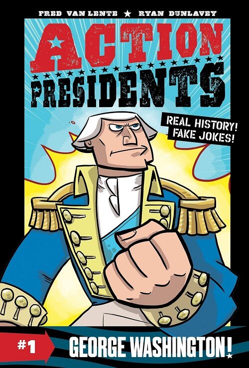 Action Presidents #1: George Washington! (Paperback)
