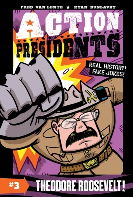 Action Presidents: Theodore Roosevelt! (Paperback)