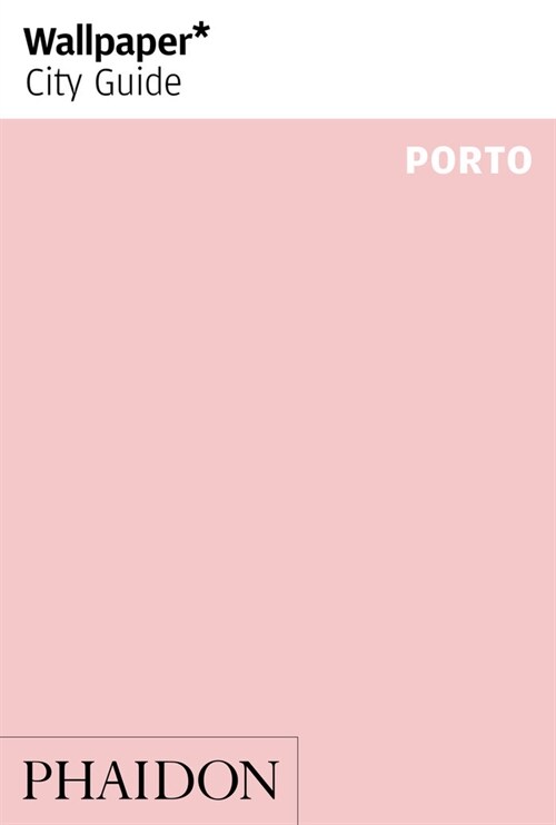 Wallpaper* City Guide Porto (Paperback)
