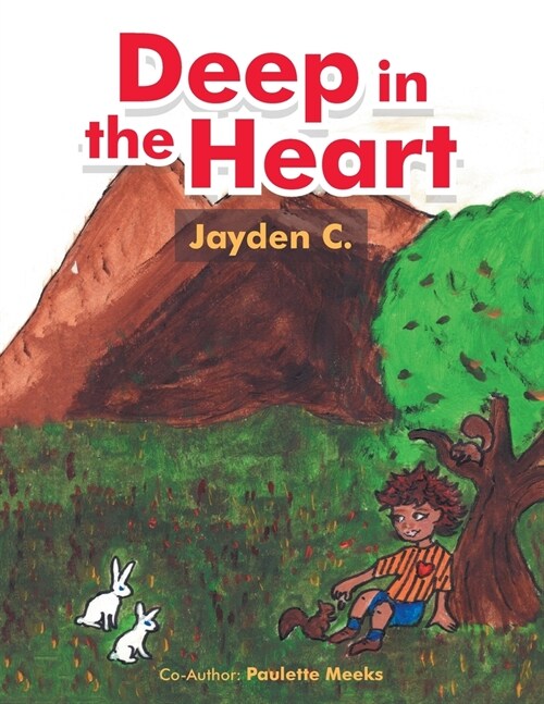Deep in the Heart (Paperback)