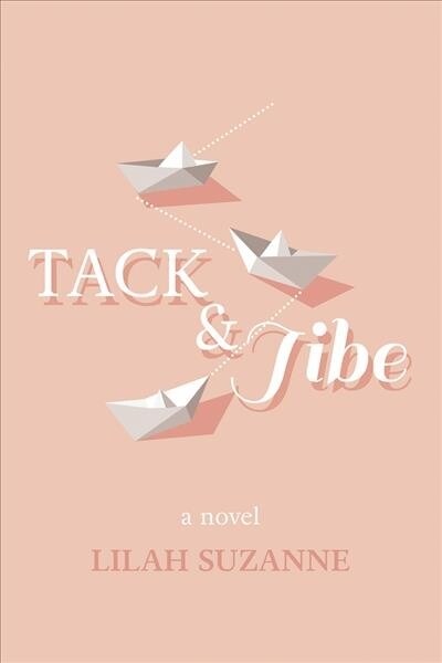 Tack & Jibe (Paperback)