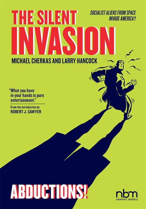 The Silent Invasion Vol. 3 : Abductions! (Paperback)