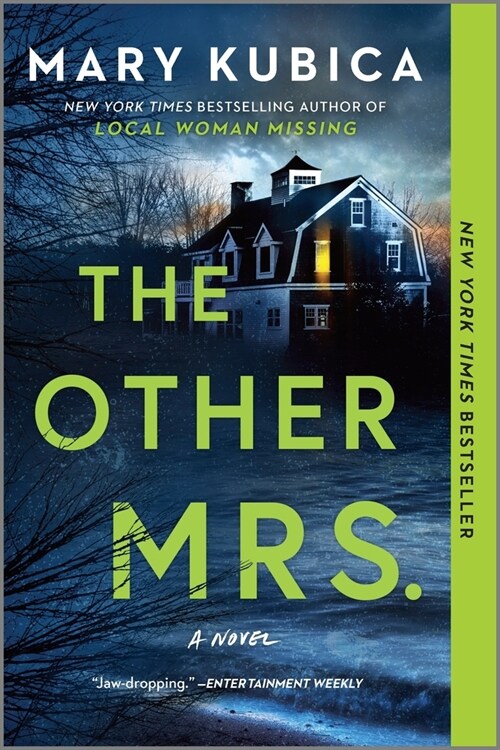 The Other Mrs.: A Thrilling Suspense Novel from the Nyt Bestselling Author of Local Woman Missing (Paperback, First Time Trad)