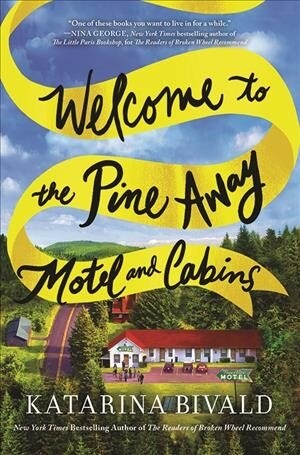 Welcome to the Pine Away Motel and Cabins (Library Binding)