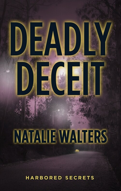 Deadly Deceit (Library Binding)