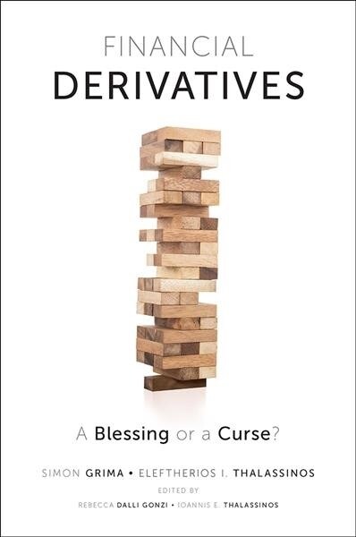 Financial Derivatives : A Blessing or a Curse? (Hardcover)