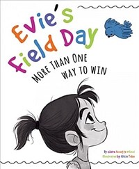 Evie's Field Day: More Than One Way to Win (Hardcover)
