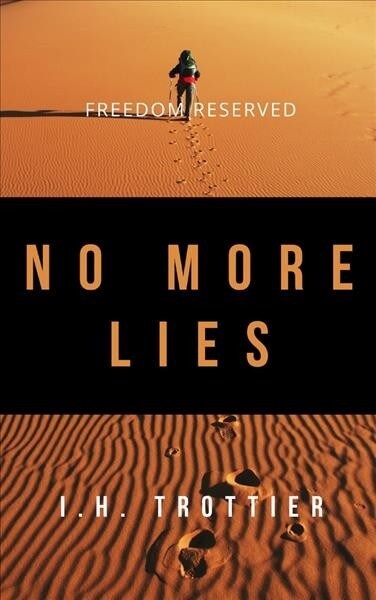 Freedom Reserved: No More Lies (Paperback)