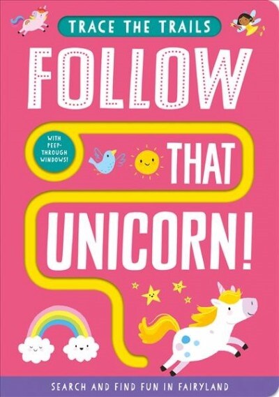 Follow That Unicorn! (Board Books)