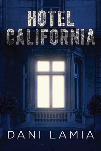 Hotel California (Paperback)