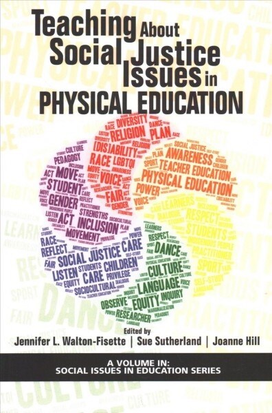 Teaching About Social Justice Issues in Physical Education (Paperback)
