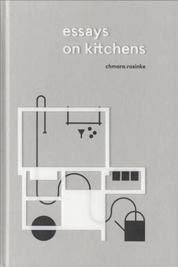 Essays on Kitchens (Hardcover)