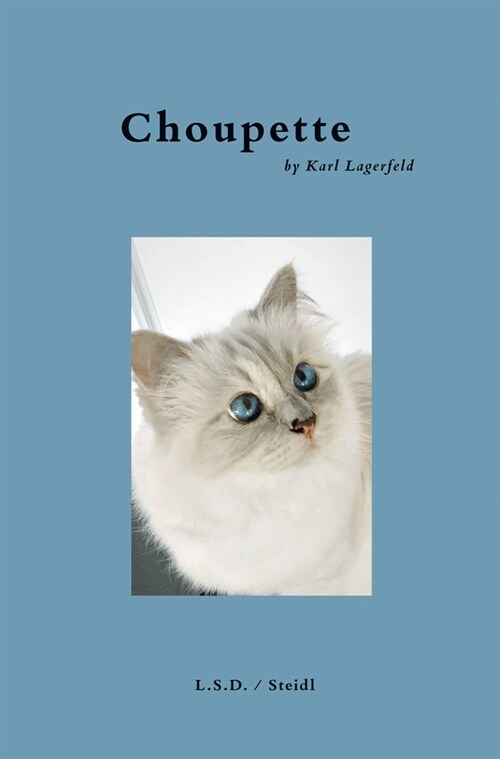 Choupette by Karl Lagerfeld (Hardcover)