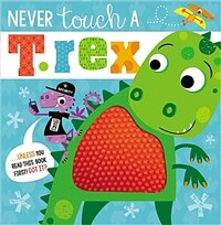 Never Touch a T. Rex (Paperback)