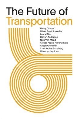 The Future of Transportation: SOM Thinkers Series (Paperback)