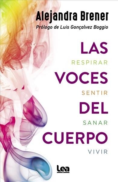 Las Voces del Cuerpo (Paperback)