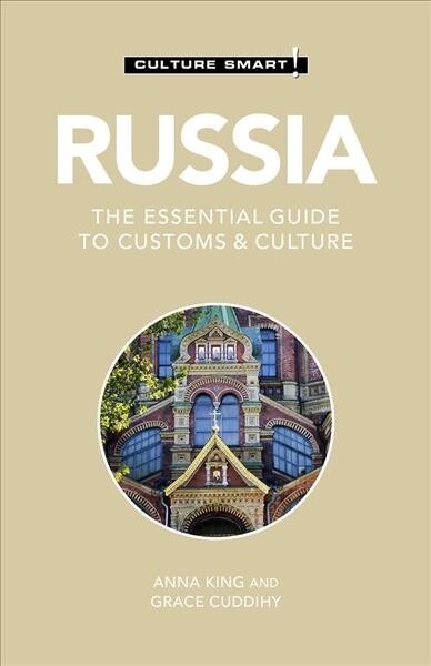 Russia - Culture Smart! : The Essential Guide to Customs & Culture (Paperback, Revised ed)