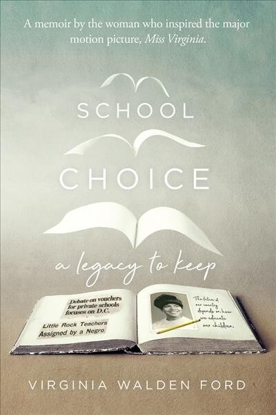 School Choice: A Legacy to Keep (Paperback)