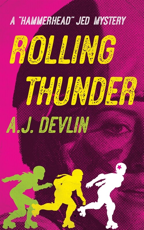 Rolling Thunder: A Hammerhead Jed Mystery (Paperback)