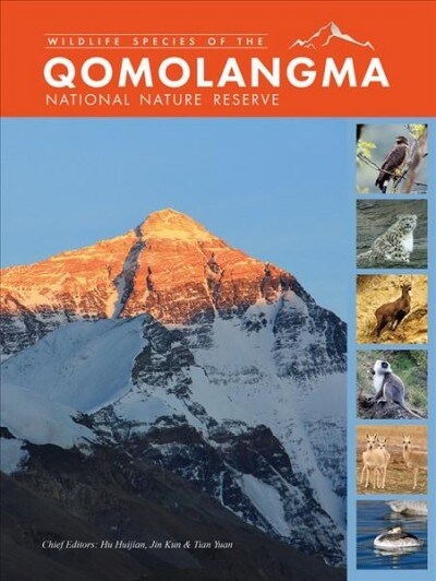 Wildlife Species of the Qomolangma National Nature Reserve (Hardcover)