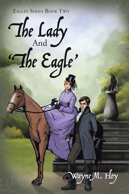 The Lady and The Eagle: Eagles Series Book Two (Paperback)