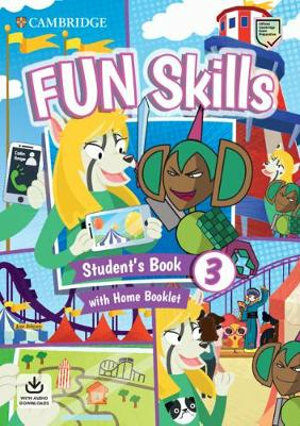 Fun Skills Level 3 Students Book with Home Booklet and Downloadable Audio (Package)