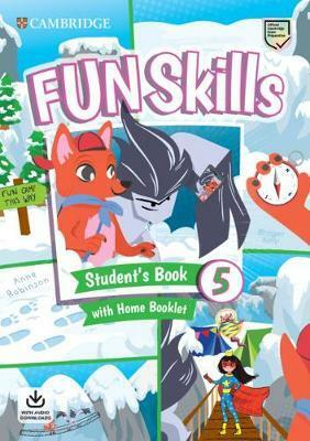 Fun Skills Level 5 Students Book with Home Booklet and Downloadable Audio (Package)