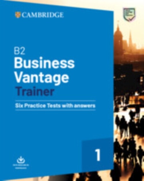B2 Business Vantage Trainer Six Practice Tests with Answers and Resources Download (Multiple-component retail product)
