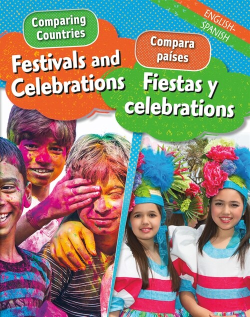 Festivals and Celebrations/Fiestas Y Celebraciones (Bilingual) (Library Binding)