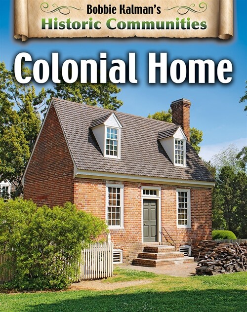 Colonial Home (Revised Edition) (Paperback)