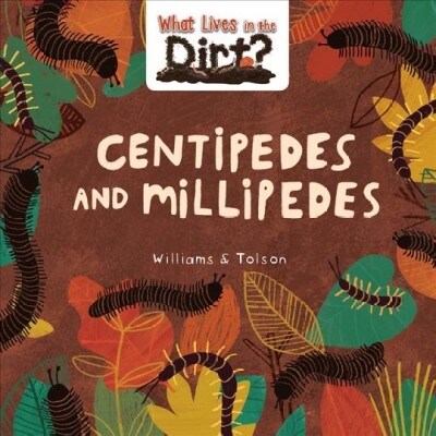 Centipedes and Millipedes (Library Binding)